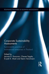 Corporate Sustainability Assessments : Sustainability practices of multinational enterprises in Thailand - Jerome D. Donovan