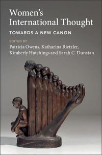 Women's International Thought : Towards a New Canon - Patricia Owens