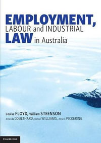 Employment, Labour and Industrial Law in Australia - Louise Floyd