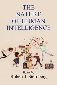 The Nature of Human Intelligence - Robert J. Sternberg