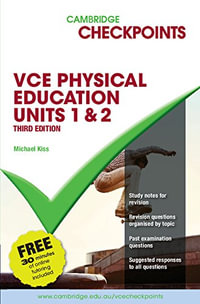 Cambridge Checkpoints VCE Physical Education Units 1 & 2 2017-2021 : Study Guide - Michael Kiss