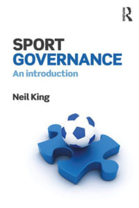 Sport Governance : An introduction - Neil King