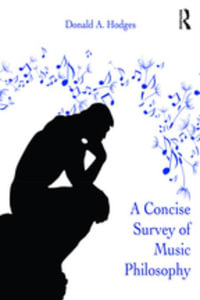 A Concise Survey of Music Philosophy - Donald A. Hodges