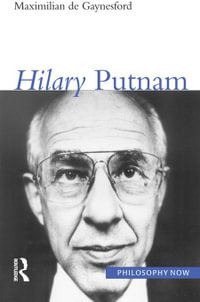 Hilary Putnam : Philosophy Now - Maximilian De Gaynesford