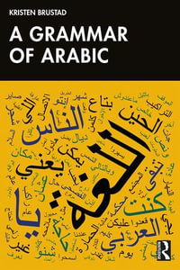 A Grammar of Arabic - Kristen Brustad