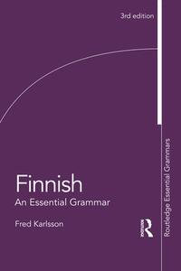 Finnish : An Essential Grammar - Fred Karlsson