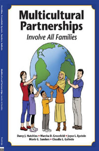 Multicultural Partnerships : Involve All Families - Darcy J. Hutchins