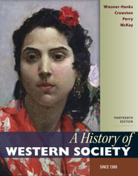 A History of Western Society Since 1300 - Merry E. Wiesner-Hanks