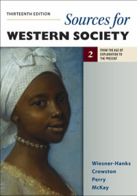 Sources for Western Society : From the Age of Exploration to the Present - Merry E. Wiesner-Hanks