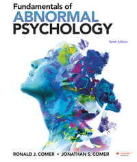 Fundamentals of Abnormal Psychology (International Edition) : 10th Edition - Ronald Comer