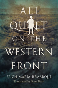 All Quiet on the Western Front - Erich Maria Remarque