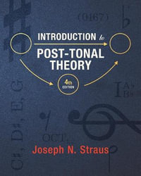 Introduction to Post-Tonal Theory - Joseph N. Straus