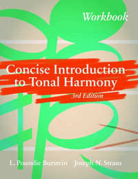 Concise Introduction to Tonal Harmony Workbook - L. Poundie Burstein