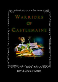 Warriors of Castlemaine - David Sinclair-Smith