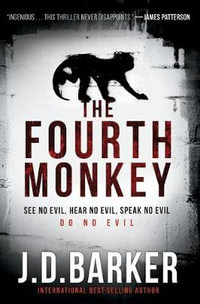 The Fourth Monkey : 4mk Thriller - J D Barker