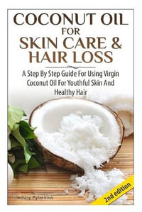 Coconut Oil for Skin Care & Hair Loss - Lindsey Pylarinos