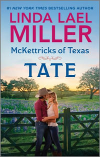 McKettricks of Texas : Tate - Linda Lael Miller