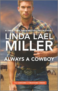 Always a Cowboy : Carsons of Mustang Creek - Linda Lael Miller