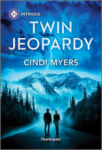 Twin Jeopardy : Harlequin Intrigue Series - Cindi Myers