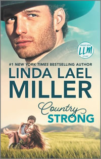 Country Strong : A Christmas Romance Novel - Linda Lael Miller