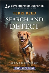 Search and Detect : Love Inspired Suspense (Large Print) - Terri Reed