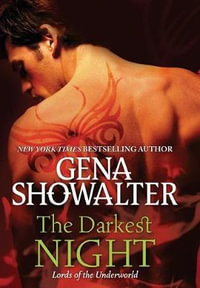 The Darkest Night : Lords of the Underworld - Gena Showalter