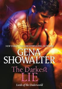 The Darkest Lie : Lords of the Underworld - Gena Showalter