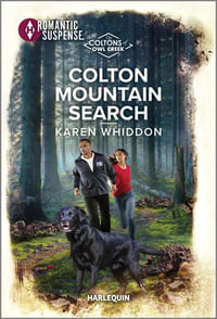 Colton Mountain Search : Coltons of Owl Creek - Karen Whiddon