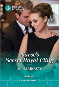 Nurse's Secret Royal Fling : Harlequin Medical Romance - Jc Harroway