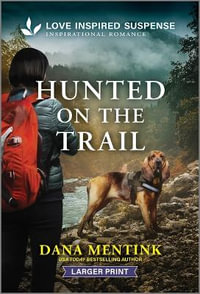 Hunted on the Trail : Security Hounds Investigations - Dana Mentink