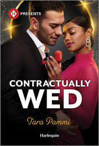 Contractually Wed : Harlequin Presents - Tara Pammi