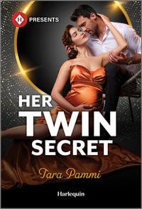 Her Twin Secret : Harlequin Presents - Tara Pammi