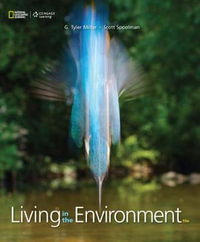 Living in the Environment : 19th Edition - G. Tyler Miller Jr.