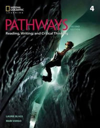 Pathways : Reading, Writing, and Critical Thinking 4 - Laurie Blass