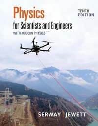 Physics for Scientists and Engineers with Modern Physics : 10th edition - Raymond A. Serway