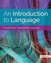 An Introduction to Language (w/ MLA9E Updates) - Victoria Fromkin