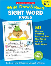 Write, Draw & Read Sight Word Pages - Rozanne Lanczak Williams