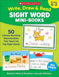 Write, Draw & Read Sight Word Mini-Books - Rozanne Lanczak Williams