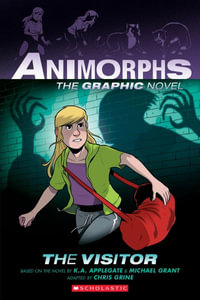 The Visitor : A Graphic Novel (Animorphs #2) - K. a. Applegate