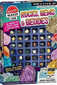 Klutz Maker Lab : Rocks Gems & Geodes : Klutz Maker Lab - Klutz