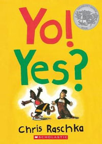 Yo! Yes? : A Board Book - Chris Raschka