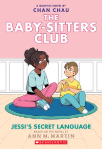 Jessi's Secret Language : A Graphic Novel (The Baby-Sitters Club #12) - Ann M. Martin