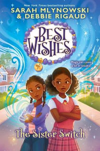 The Sister Switch (Best Wishes #2) : Best Wishes - Debbie Rigaud