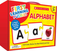 First Learning Puzzles : Alphabet : 26 3-Piece Puzzles & Activity Guide - Scholastic