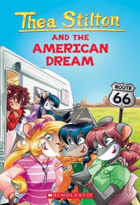 The American Dream (Thea Stilton #33) : Volume 33 - Thea Stilton