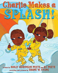 Charlie Makes a Splash! - Holly Robinson Peete