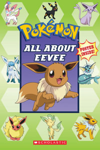 Pokemon: All About Eevee : Pokemon - Simcha Whitehill