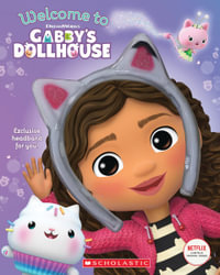 Welcome to Gabby's Dollhouse : Dreamworks - Gabhi Martins