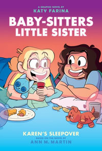 Karen's Sleepover : A Graphic Novel (Baby-Sitters Little Sister #8) - Ann M. Martin