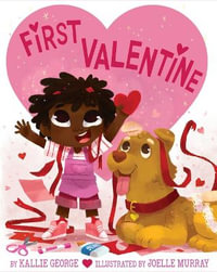 First Valentine - Kallie George